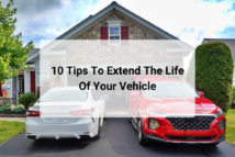 10 Tips To Extend The Life Of Your Vehicle